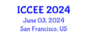 International Conference on Computer and Electrical Engineering (ICCEE) June 03, 2024 - San Francisco, United States