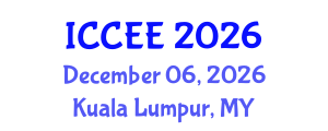 International Conference on Computer and Electrical Engineering (ICCEE) December 06, 2026 - Kuala Lumpur, Malaysia International Conference on Computer and Electrical Engineering (ICCEE) December 06, 2026 - Kuala Lumpur, Malaysia