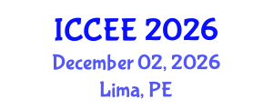 International Conference on Computer and Electrical Engineering (ICCEE) December 02, 2026 - Lima, Peru International Conference on Computer and Electrical Engineering (ICCEE) December 02, 2026 - Lima, Peru