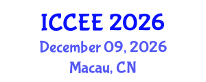 International Conference on Computer and Electrical Engineering (ICCEE) December 09, 2026 - Macau, China International Conference on Computer and Electrical Engineering (ICCEE) December 09, 2026 - Macau, China