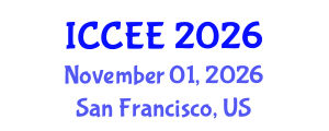 International Conference on Computer and Electrical Engineering (ICCEE) November 01, 2026 - San Francisco, United States International Conference on Computer and Electrical Engineering (ICCEE) November 01, 2026 - San Francisco, United States