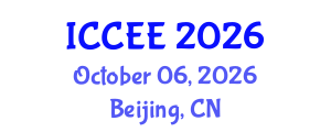 International Conference on Computer and Electrical Engineering (ICCEE) October 06, 2026 - Beijing, China International Conference on Computer and Electrical Engineering (ICCEE) October 06, 2026 - Beijing, China