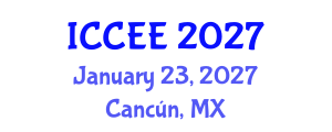 International Conference on Computer and Electrical Engineering (ICCEE) January 23, 2027 - Cancún, Mexico International Conference on Computer and Electrical Engineering (ICCEE) January 23, 2027 - Cancún, Mexico