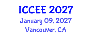 International Conference on Computer and Electrical Engineering (ICCEE) January 09, 2027 - Vancouver, Canada International Conference on Computer and Electrical Engineering (ICCEE) January 09, 2027 - Vancouver, Canada