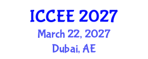 International Conference on Computer and Electrical Engineering (ICCEE) March 22, 2027 - Dubai, United Arab Emirates International Conference on Computer and Electrical Engineering (ICCEE) March 22, 2027 - Dubai, United Arab Emirates
