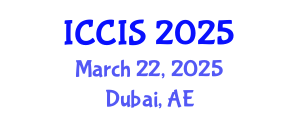 International Conference on Computer and Information Sciences (ICCIS) March 22, 2025 - Dubai, United Arab Emirates