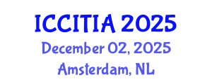 International Conference on Computer and Information Technologies, Innovations and Applications (ICCITIA) December 02, 2025 - Amsterdam, Netherlands