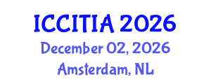 International Conference on Computer and Information Technologies, Innovations and Applications (ICCITIA) December 02, 2026 - Amsterdam, Netherlands