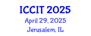 International Conference on Computer and Information Technology (ICCIT) April 29, 2025 - Jerusalem, Israel