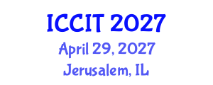International Conference on Computer and Information Technology (ICCIT) April 29, 2027 - Jerusalem, Israel