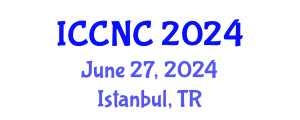 International Conference on Computer and Network Communications (ICCNC) June 28, 2024 - Istanbul, Turkey