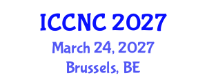 International Conference on Computer and Network Communications (ICCNC) March 24, 2027 - Brussels, Belgium International Conference on Computer and Network Communications (ICCNC) March 24, 2027 - Brussels, Belgium