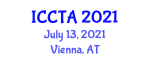 International Conference on Computer and Technology Applications (ICCTA) July 13, 2021 - Vienna, Austria