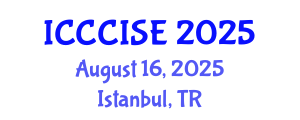 International Conference on Computer, Communication and Information Sciences, and Engineering (ICCCISE) August 16, 2025 - Istanbul, Turkey