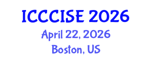 International Conference on Computer, Communication and Information Sciences, and Engineering (ICCCISE) April 22, 2026 - Boston, United States