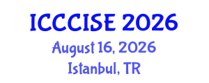 International Conference on Computer, Communication and Information Sciences, and Engineering (ICCCISE) August 16, 2026 - Istanbul, Turkey