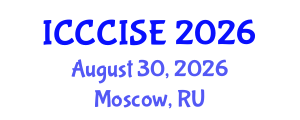 International Conference on Computer, Communication and Information Sciences, and Engineering (ICCCISE) August 30, 2026 - Moscow, Russia