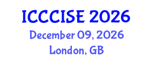 International Conference on Computer, Communication and Information Sciences, and Engineering (ICCCISE) December 09, 2026 - London, United Kingdom International Conference on Computer, Communication and Information Sciences, and Engineering (ICCCISE) December 09, 2026 - London, United Kingdom