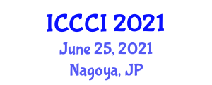 International Conference on Computer Communication and the Internet (ICCCI) June 25, 2021 - Nagoya, Japan