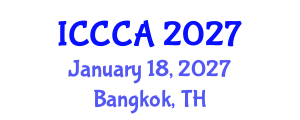 International Conference on Computer Communications and Applications (ICCCA) January 18, 2027 - Bangkok, Thailand International Conference on Computer Communications and Applications (ICCCA) January 18, 2027 - Bangkok, Thailand