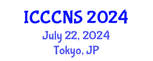 International Conference on Computer Communications and Networks Security (ICCCNS) July 22, 2024 - Tokyo, Japan