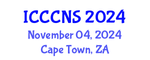 International Conference on Computer Communications and Networks Security (ICCCNS) November 04, 2024 - Cape Town, South Africa