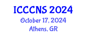 International Conference on Computer Communications and Networks Security (ICCCNS) October 17, 2024 - Athens, Greece