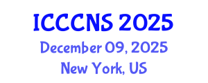 International Conference on Computer Communications and Networks Security (ICCCNS) December 09, 2025 - New York, United States