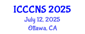 International Conference on Computer Communications and Networks Security (ICCCNS) July 12, 2025 - Ottawa, Canada