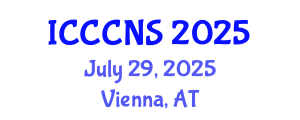 International Conference on Computer Communications and Networks Security (ICCCNS) July 29, 2025 - Vienna, Austria