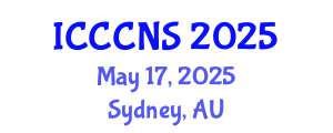 International Conference on Computer Communications and Networks Security (ICCCNS) May 17, 2025 - Sydney, Australia
