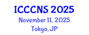 International Conference on Computer Communications and Networks Security (ICCCNS) November 11, 2025 - Tokyo, Japan