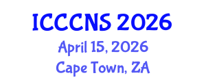 International Conference on Computer Communications and Networks Security (ICCCNS) April 15, 2026 - Cape Town, South Africa