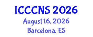 International Conference on Computer Communications and Networks Security (ICCCNS) August 16, 2026 - Barcelona, Spain