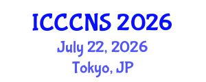 International Conference on Computer Communications and Networks Security (ICCCNS) July 22, 2026 - Tokyo, Japan