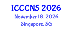 International Conference on Computer Communications and Networks Security (ICCCNS) November 18, 2026 - Singapore, Singapore