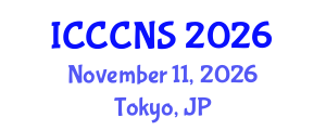 International Conference on Computer Communications and Networks Security (ICCCNS) November 11, 2026 - Tokyo, Japan