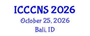 International Conference on Computer Communications and Networks Security (ICCCNS) October 25, 2026 - Bali, Indonesia