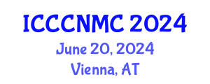 International Conference on Computer Communications, Networks and Mobile Computing (ICCCNMC) June 20, 2024 - Vienna, Austria