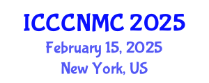 International Conference on Computer Communications, Networks and Mobile Computing (ICCCNMC) February 15, 2025 - New York, United States
