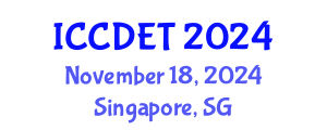 International Conference on Computer Design Engineering and Technology (ICCDET) November 18, 2024 - Singapore, Singapore