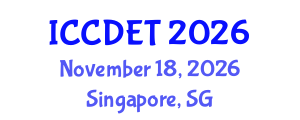 International Conference on Computer Design Engineering and Technology (ICCDET) November 18, 2026 - Singapore, Singapore