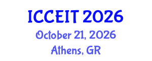 International Conference on Computer Education and Instructional Technology (ICCEIT) October 21, 2026 - Athens, Greece