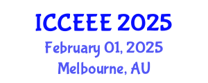International Conference on Computer, Electrical and Electronics Engineering (ICCEEE) February 01, 2025 - Melbourne, Australia
