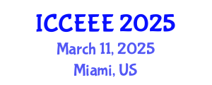 International Conference on Computer, Electrical and Electronics Engineering (ICCEEE) March 11, 2025 - Miami, United States