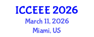 International Conference on Computer, Electrical and Electronics Engineering (ICCEEE) March 11, 2026 - Miami, United States