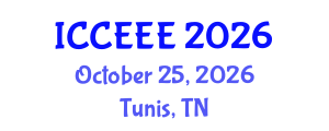 International Conference on Computer, Electrical and Electronics Engineering (ICCEEE) October 25, 2026 - Tunis, Tunisia International Conference on Computer, Electrical and Electronics Engineering (ICCEEE) October 25, 2026 - Tunis, Tunisia
