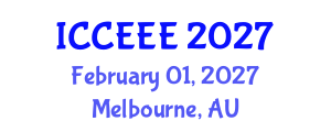 International Conference on Computer, Electrical and Electronics Engineering (ICCEEE) February 01, 2027 - Melbourne, Australia International Conference on Computer, Electrical and Electronics Engineering (ICCEEE) February 01, 2027 - Melbourne, Australia