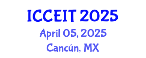 International Conference on Computer Engineering and Information Technology (ICCEIT) April 05, 2025 - Cancún, Mexico