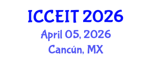 International Conference on Computer Engineering and Information Technology (ICCEIT) April 05, 2026 - Cancún, Mexico